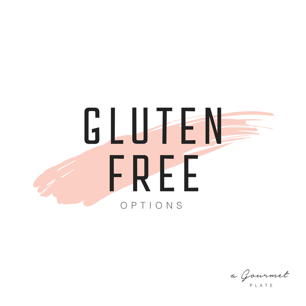 Gluten Free Items - A Gourmet Plate